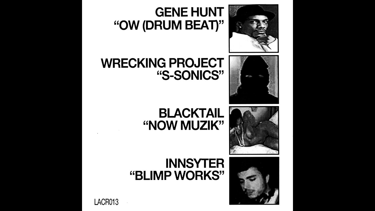 BLACKTAIL - NOW MUZIK [LACR013]
