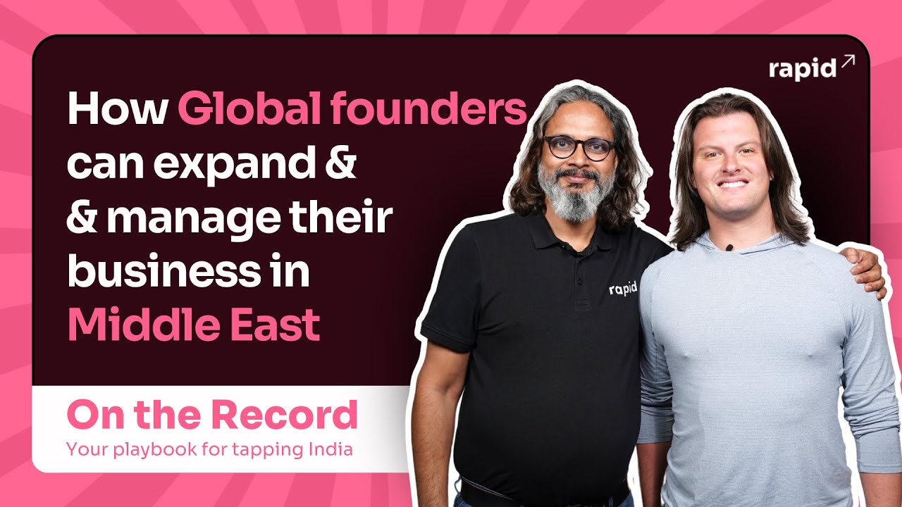 How global founders can expand & manage their business in Middle East