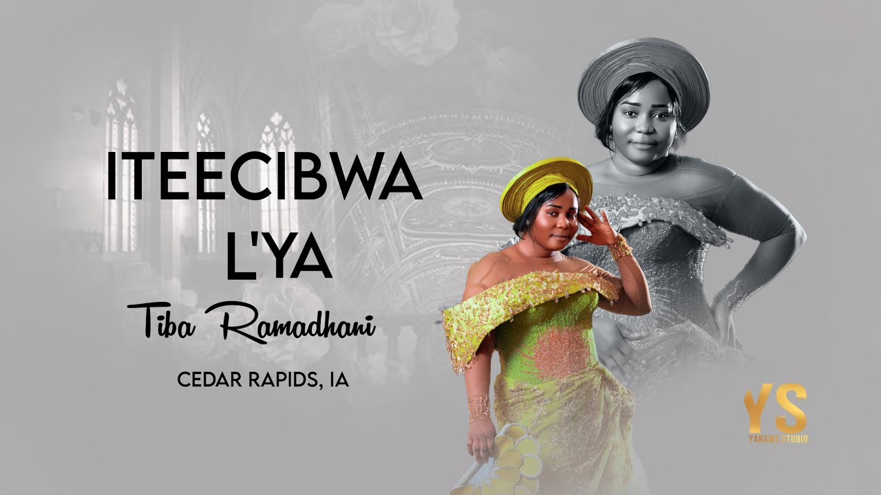 ITEECIBWA L’YA TIBA RAMADHANI [ TRADITIONAL AFRICAN PARTY, CONGOLESE PARTY ]