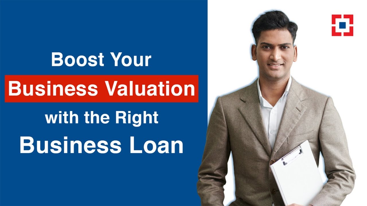 Boost Your Business Valuation: Get the Right Business Loan | HDFC Bank
