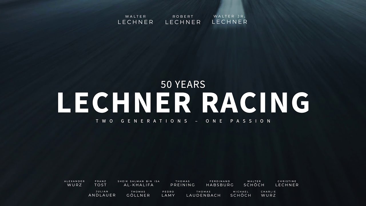 50 Years Lechner Racing &ndash; Official Trailer