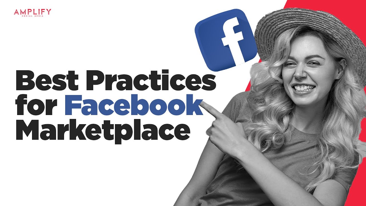 Best Practices for Facebook Marketplace