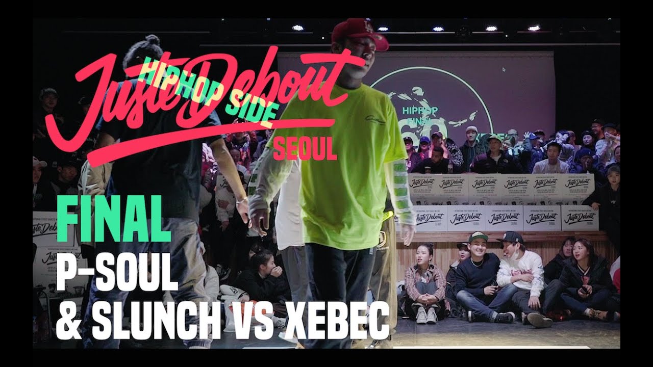 2019 JUSTE DEBOUT SEOUL / Hiphop Final Psoul&Slunch vs Xebec