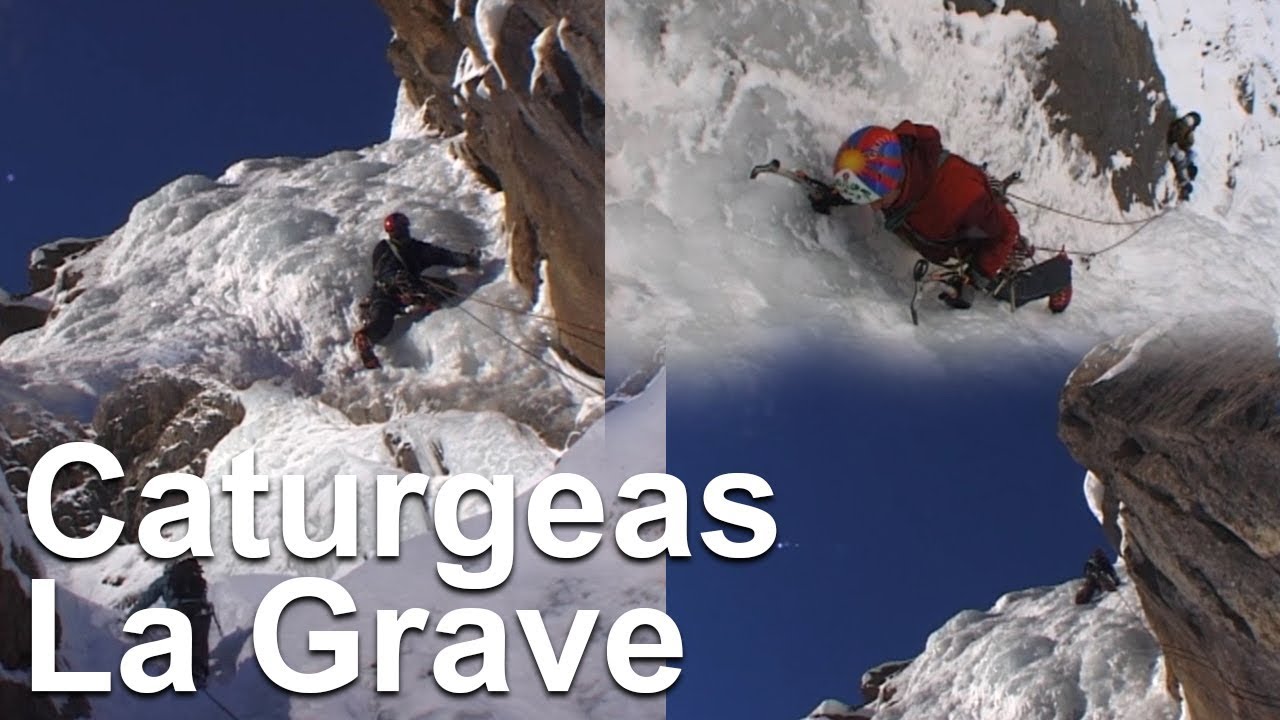 Caturgeas La Grave Malaval Oisans cascade de glace montagne alpinisme