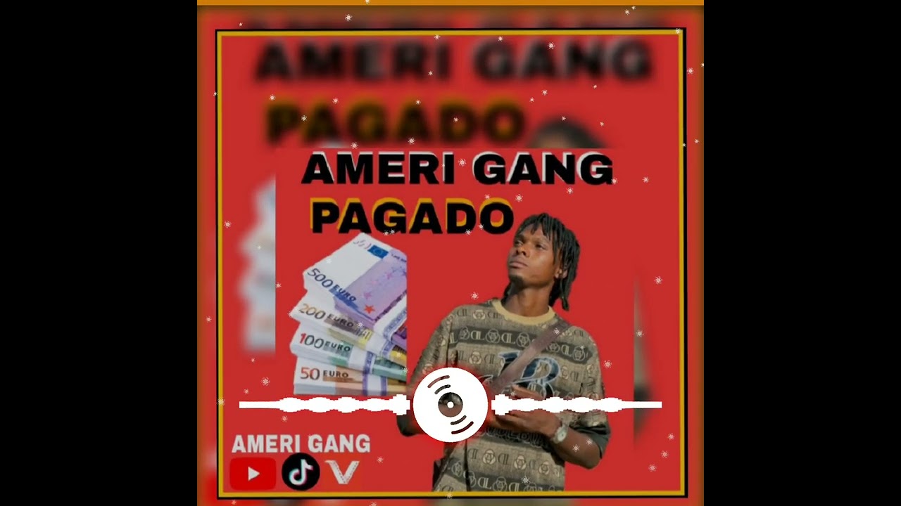 AMERI GANG (((PAGADO))) SON OFFICIEL M4A [2026](vusializer)