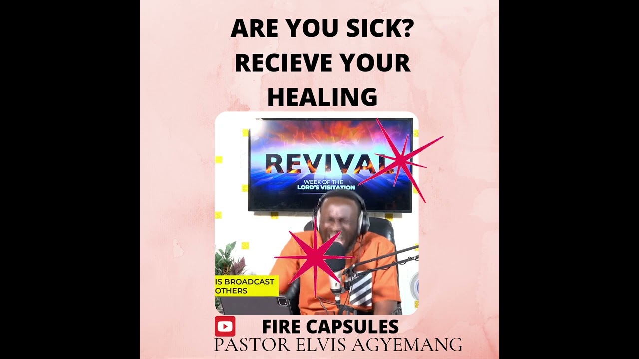 PRAYER FOR INSTANT HEALING WITH THIS!! PASTOR ELVIS AGYEMANG