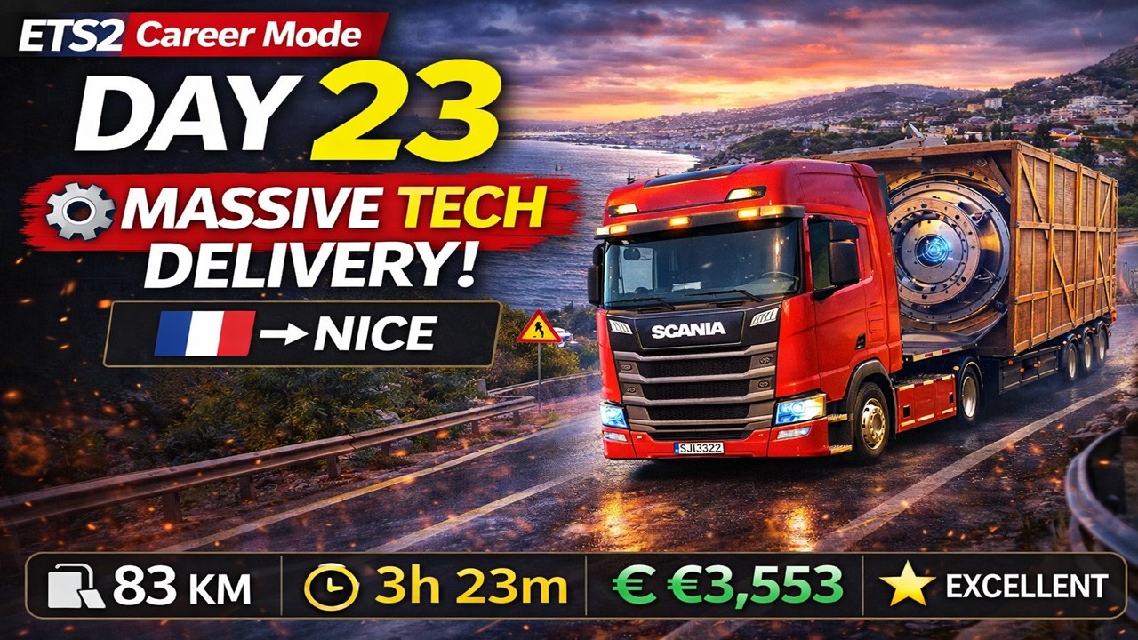 Day 23 – Transporting Massive Tech Parts! Tight Delivery in Nice 🚛 | ETS2