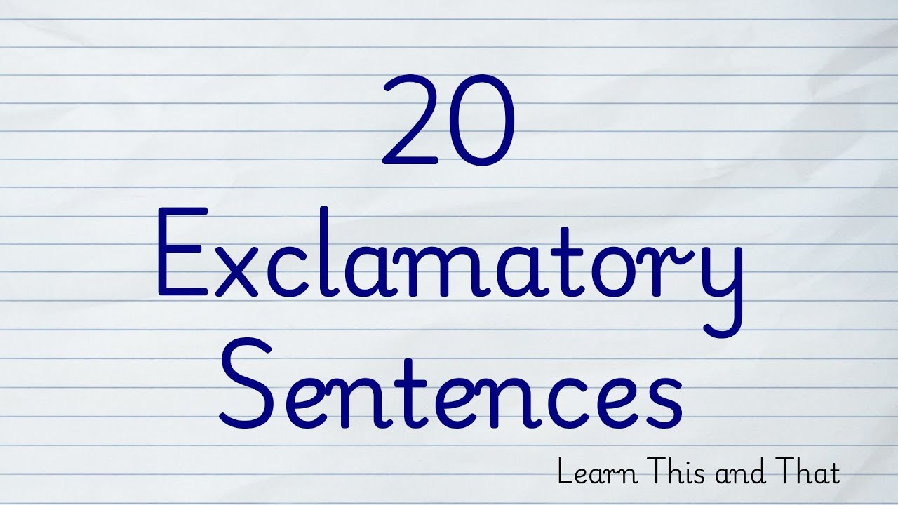20 Exclamatory Sentences | Exclamatory Sentence 20 examples | Examples of Exclamatory Sentences