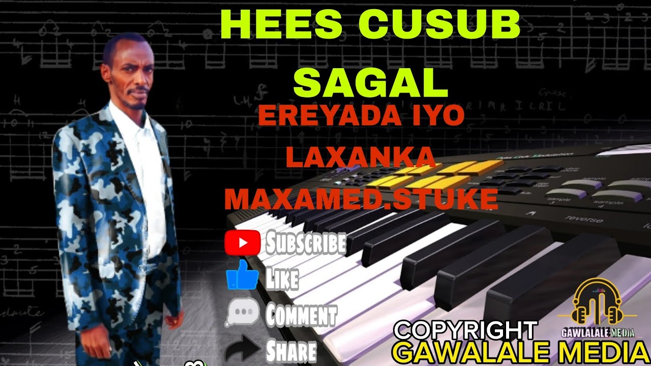 HEESTII SAGAL IYO ALFANAAN MAXAMED SALEEBAAN TUKE