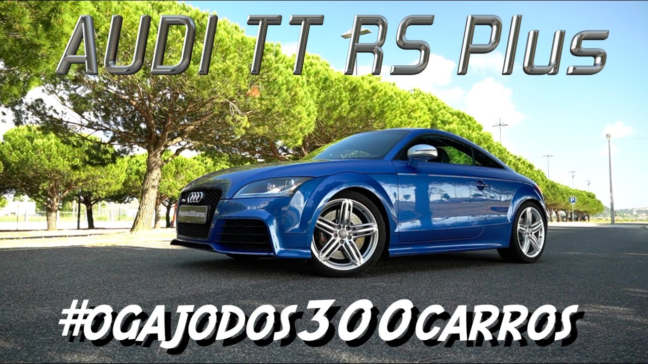 AUDI TT RS Plus 360cv (Mk2) - Sinfonia para quinteto de cilindros!