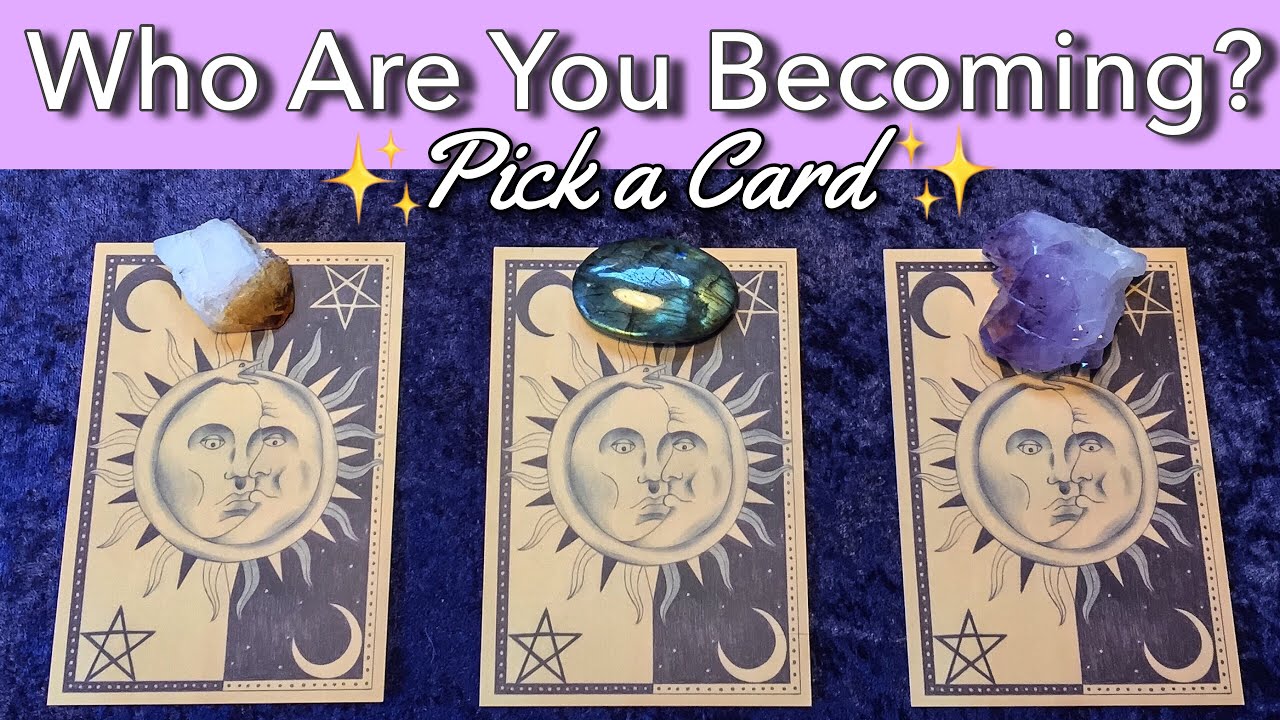 WHO ARE YOU IN THE PROCESS OF BECOMING? 🌟 Pick a Card Tarot Reading 🌟