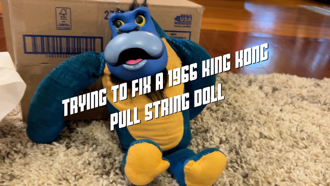 Trying to Fix a 1966 King Kong Pull String Doll Trailer