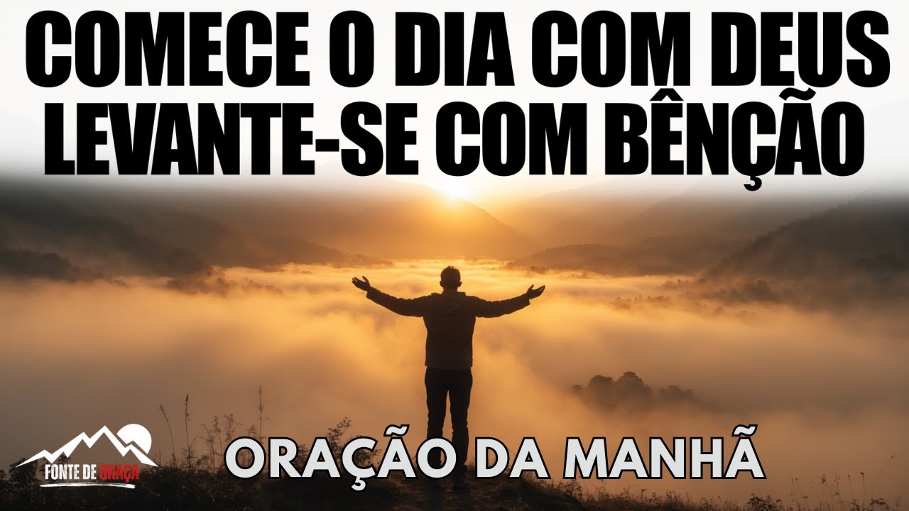 Levante-se com Bênção Hoje – Oração da Manhã para Atrair Luz e Paz