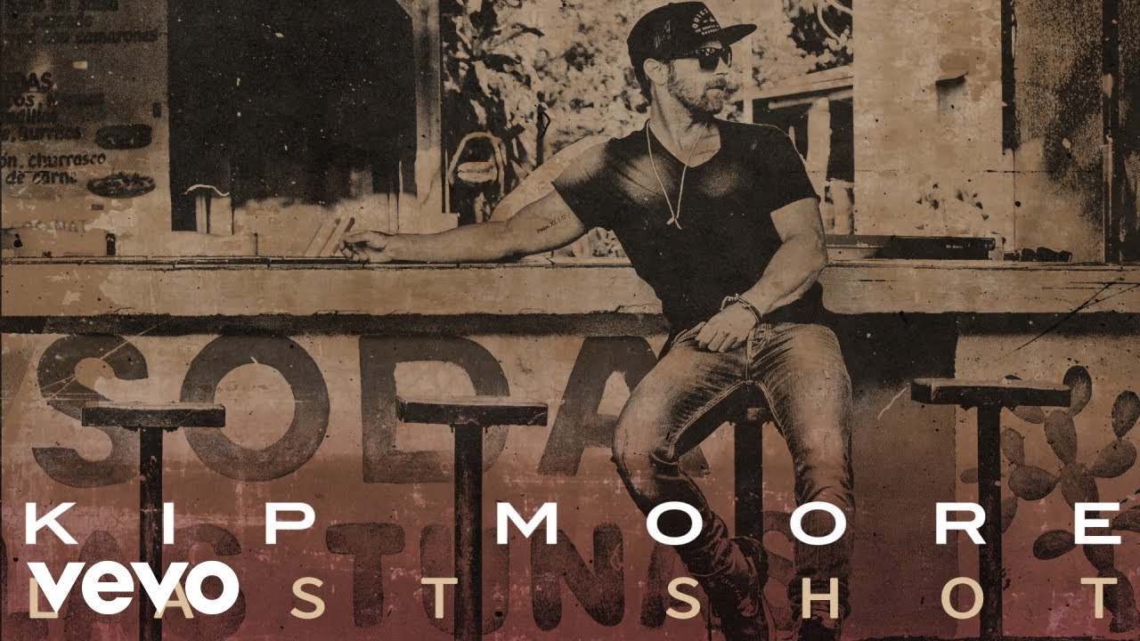 Kip Moore - Last Shot (Official Audio)
