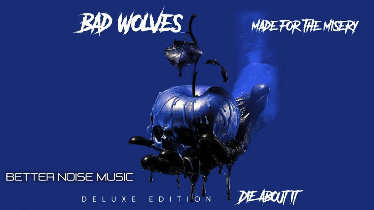 Bad Wolves - Made For The Misery (Official Audio)