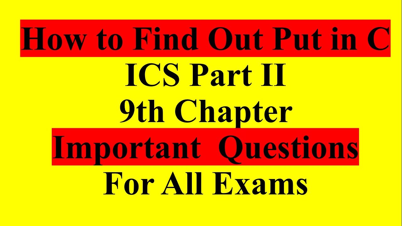 How to Find Outputs in C in HINDI|Chapter 9| Elements of C| Solved important board outputs |Part 1st