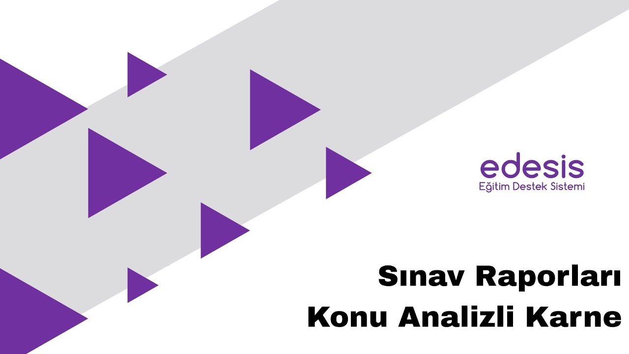 edesis | Sınav Mod&uuml;l&uuml;! Sınav Raporları - Karne ve Konu Analizli Karne Nasıl Alınır?