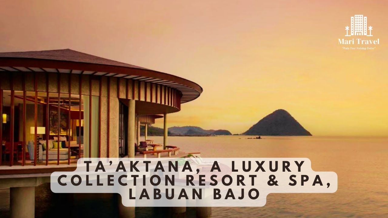 REVIEW RESORT MEWAH TA'AKTANA RESORT, SEKALIGUS EXPLORE SERU DI LABUAN BAJO!// TA’AKTANA LABUAN BAJO
