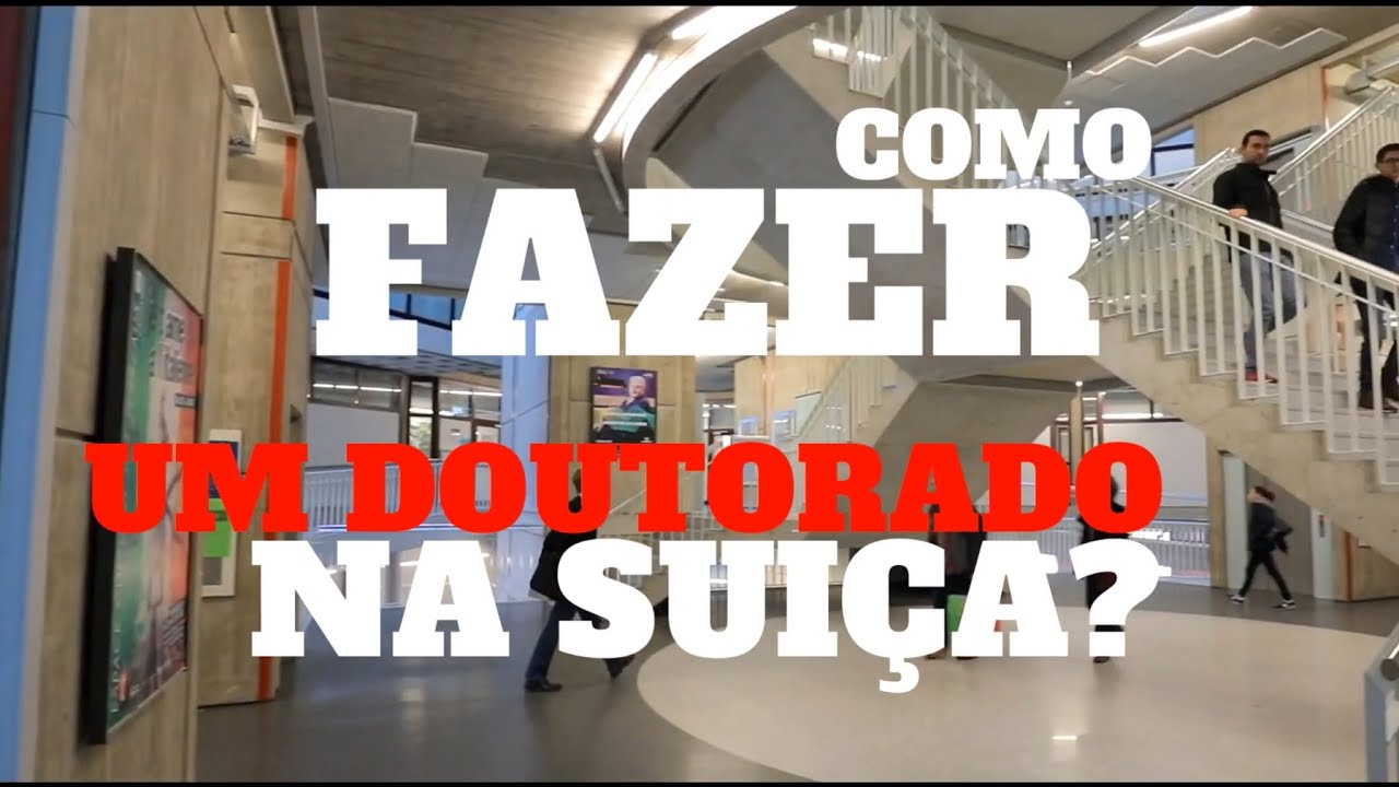 Como funciona o doutorado na Suíça