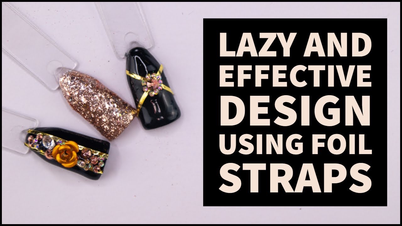 How to Apply Nail Crystals | Gold Nail Straps| LAZY DESIGN