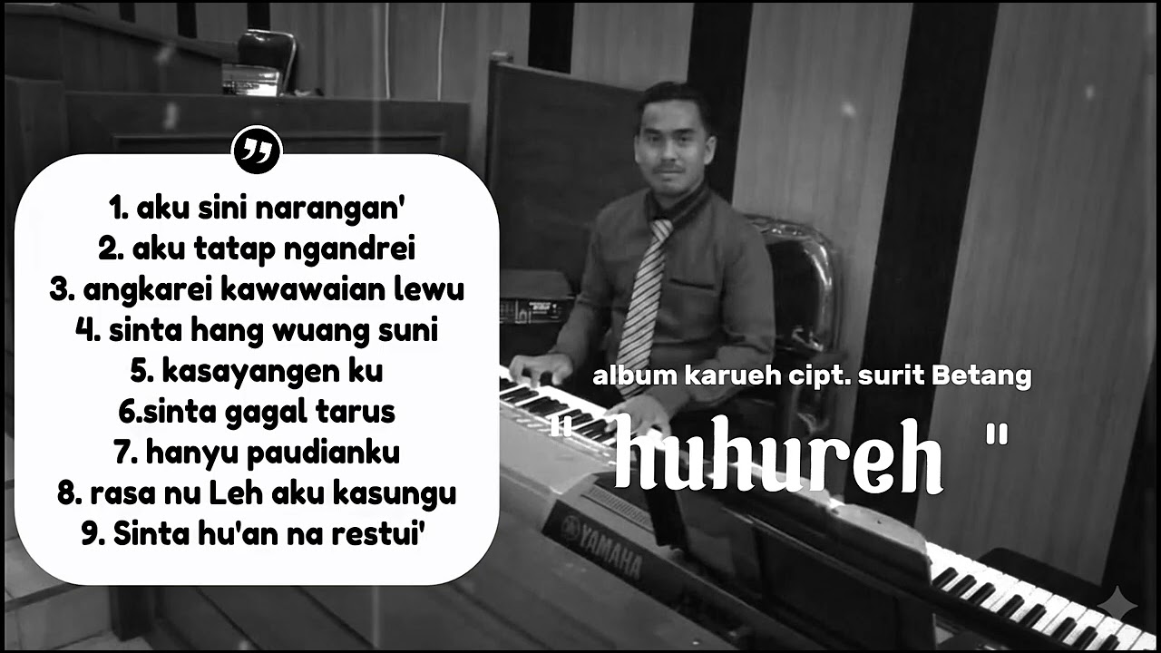 Huhureh' # album karueh kumpulan lagu² cipt surit Betang.