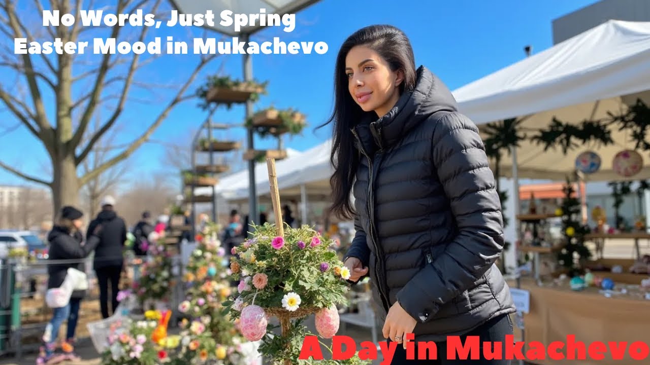 Spring Walk in Mukachevo | Easter Market & Local Shops