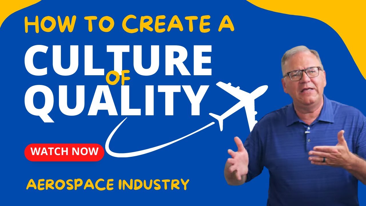Quality Manufacturing | How to Create a Culture of Quality