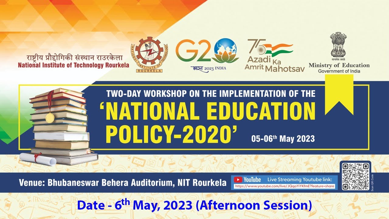 Workshop on NEP Implementation, NATIONAL INSTITUTE OF TECHNOLOGY, ROURKELA (06/05/2023, Afternoon)