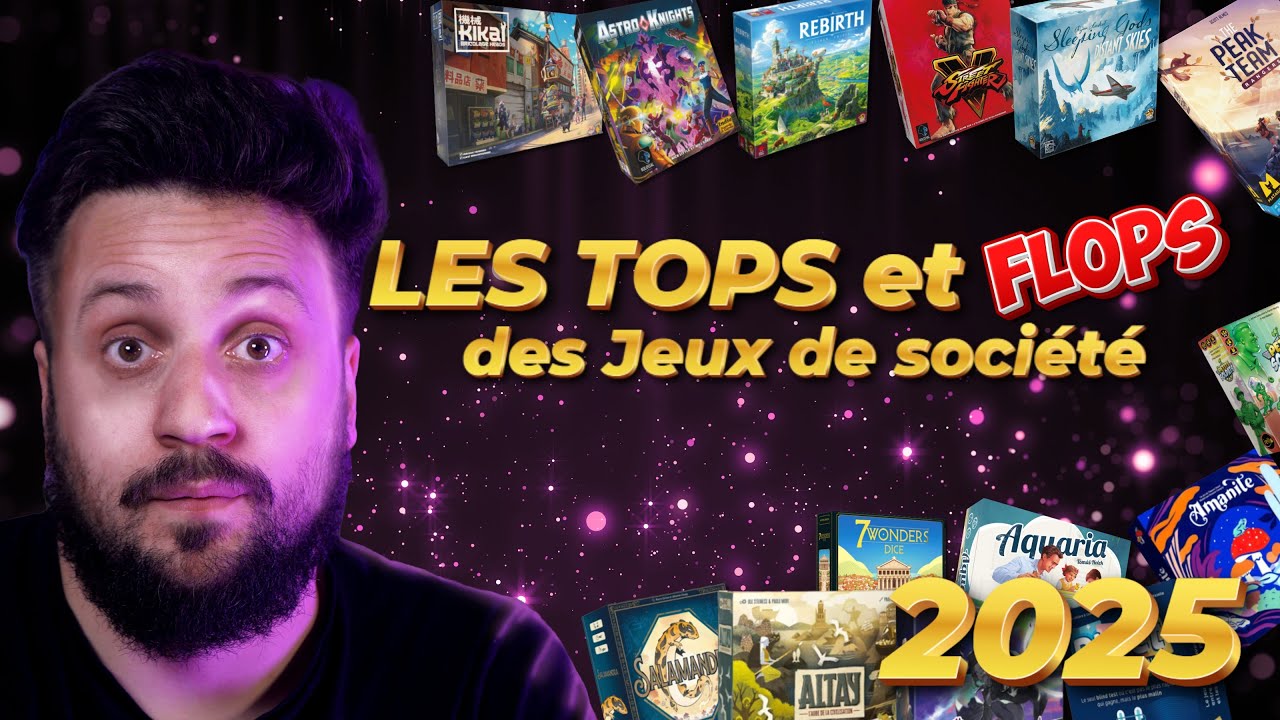 Le Top 15 et les Flop des Jeux de soci&eacute;t&eacute; de 2025 !