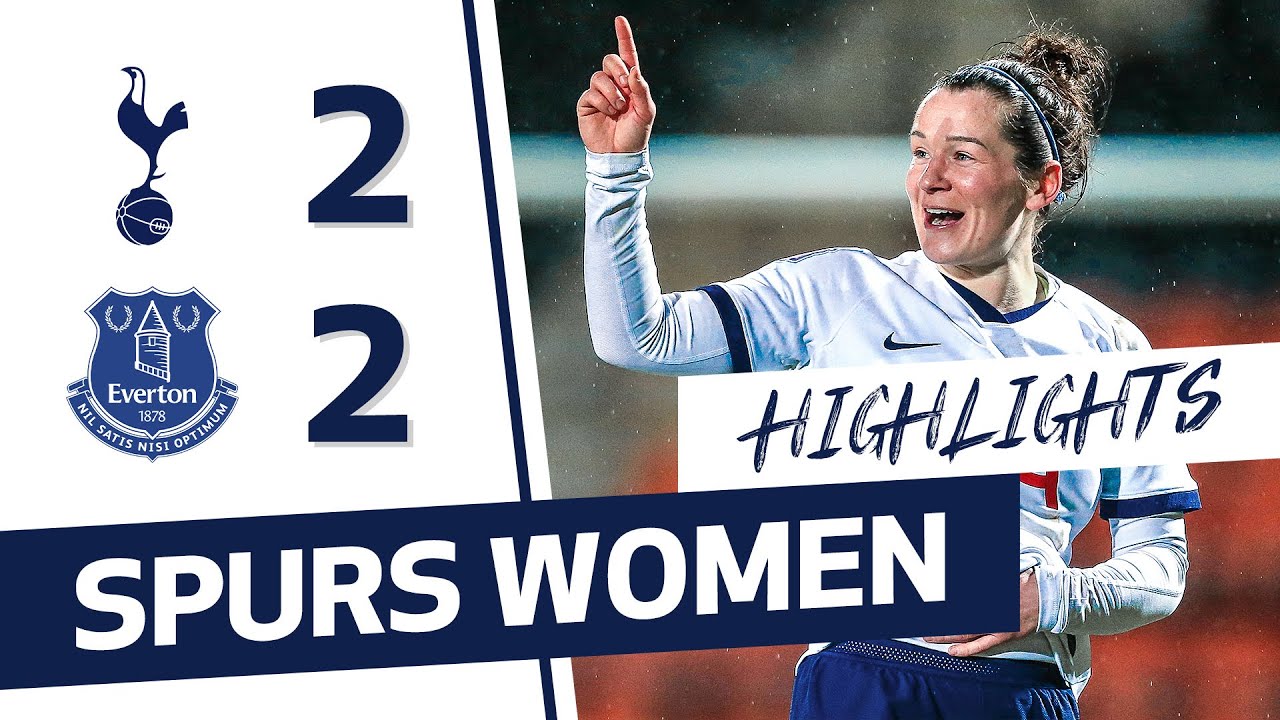 HIGHLIGHTS | SPURS WOMEN 2-2 EVERTON | FAWSL