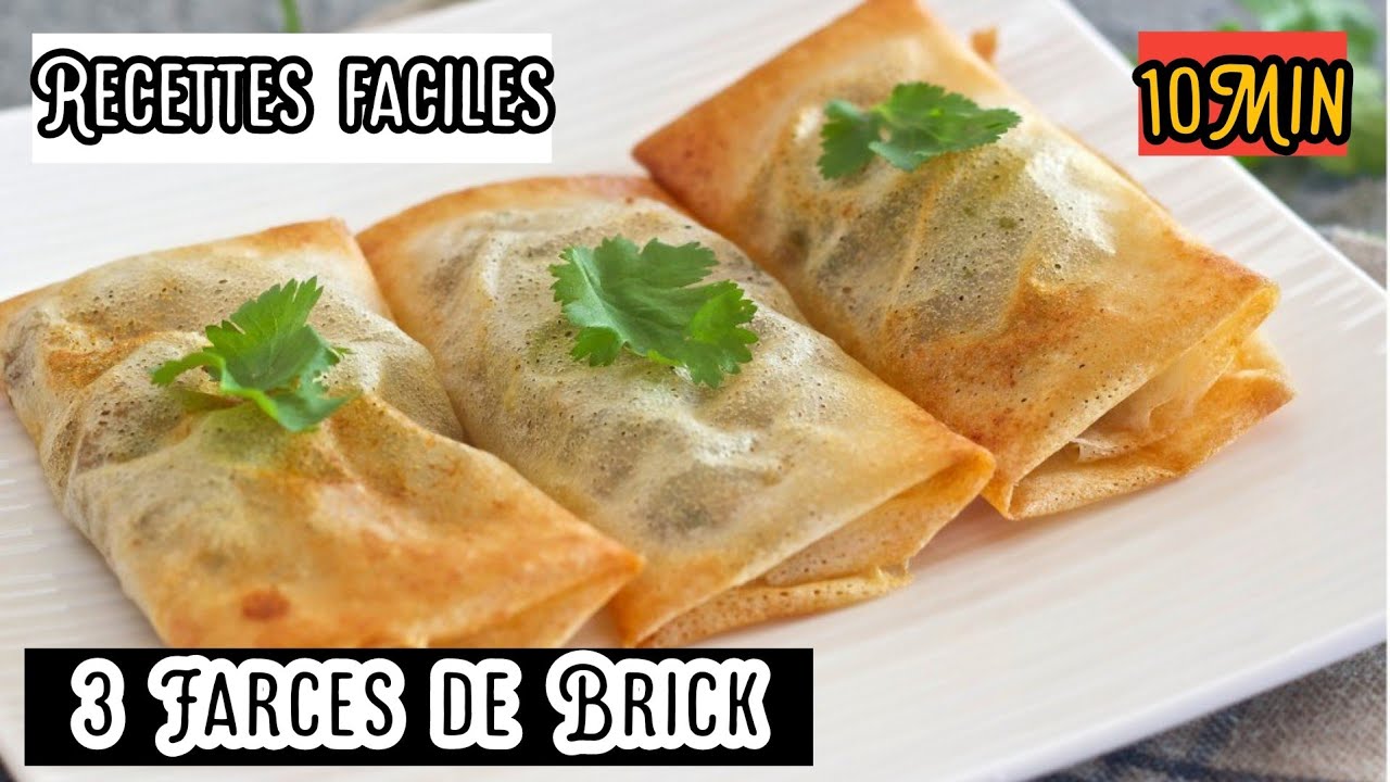 Recettes Faciles : 3 Farces Pour Bricks