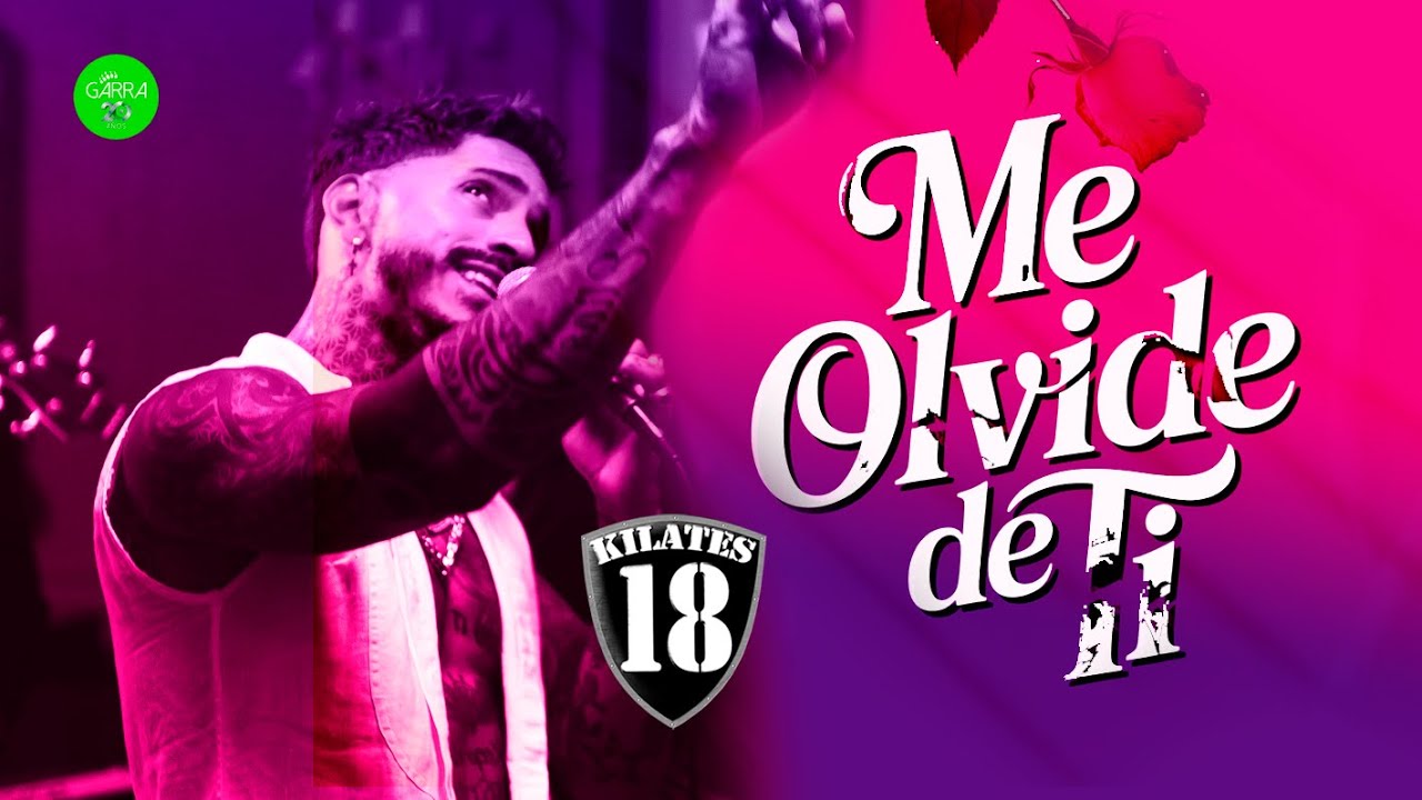 18 KILATES - Me Olvid&eacute; De Ti