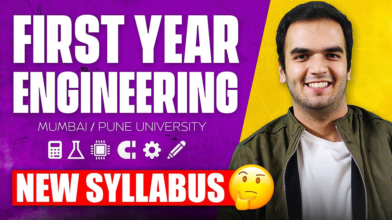 1st Year Engineering NEW Syllabus - Mumbai & Pune University | Syllabus for 2024-25 Batch Overview