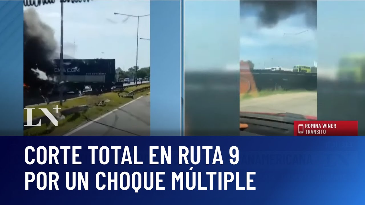 Choque múltiple e incendio en ruta 9: al menos 3 muertos
