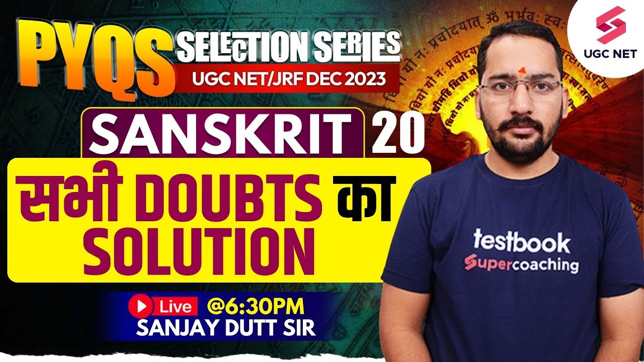 UGC NET Dec 2023 | UGC NET Sanskrit PYQs (Part-20) | NET Sanskrit (25) | Sanjay Sir