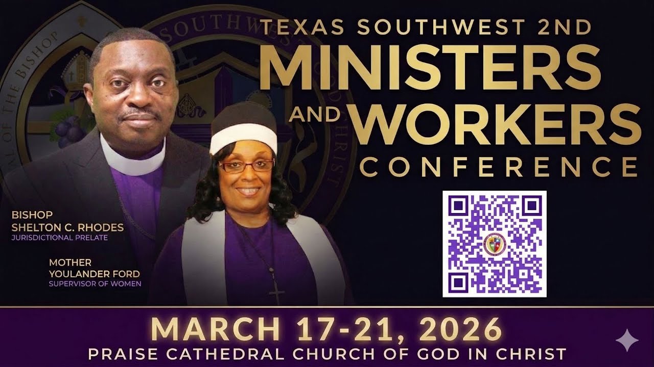 Texas Southwest 2nd Ministers & Workers Conference | Thursday, March 19, 2026 | Praise Cathedral