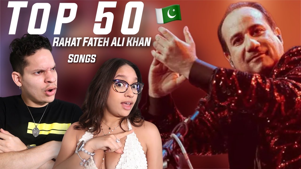 ONLY MASTERPIECES! Latinos react to Top 50 Rahat Fateh Ali Khan Songs (Bollywood & Pakistani)