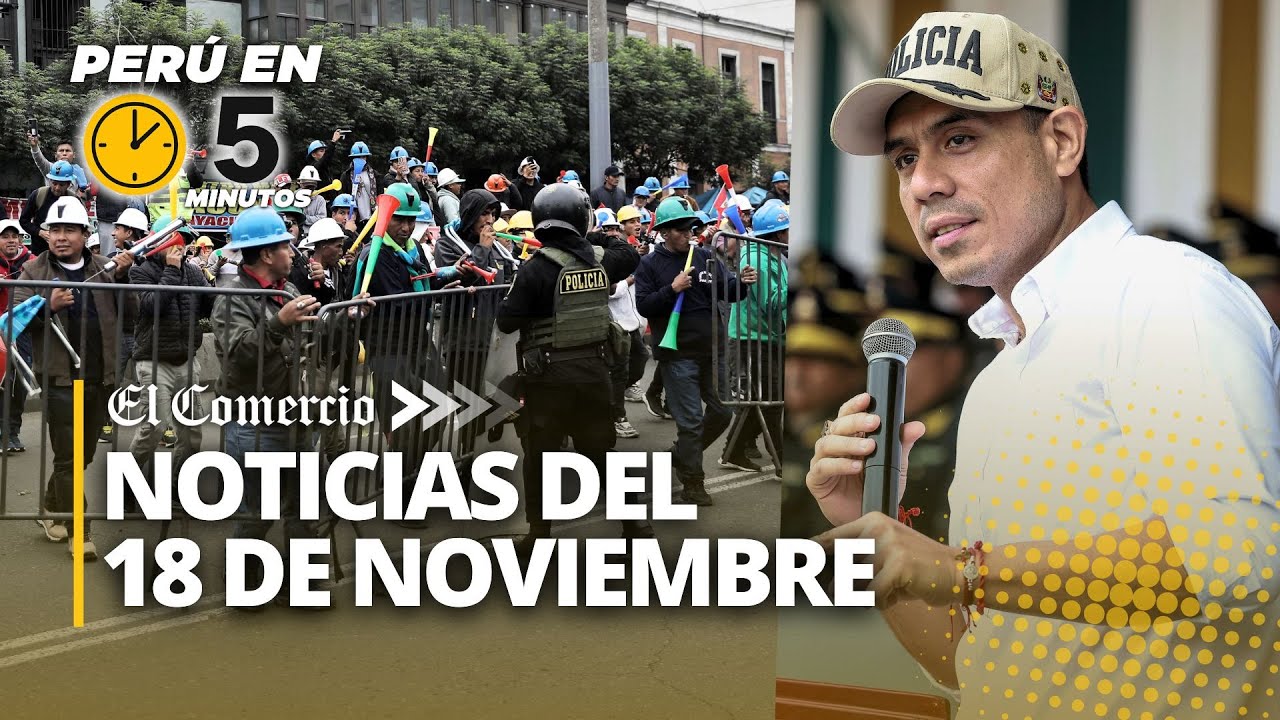 🟡 NOTICIAS PER&Uacute; 18 DE NOVIEMBRE: EXTIENDEN ESTADO DE EMERGENCIA / EVAL&Uacute;AN AMPLIAR REINFO | Noticiero