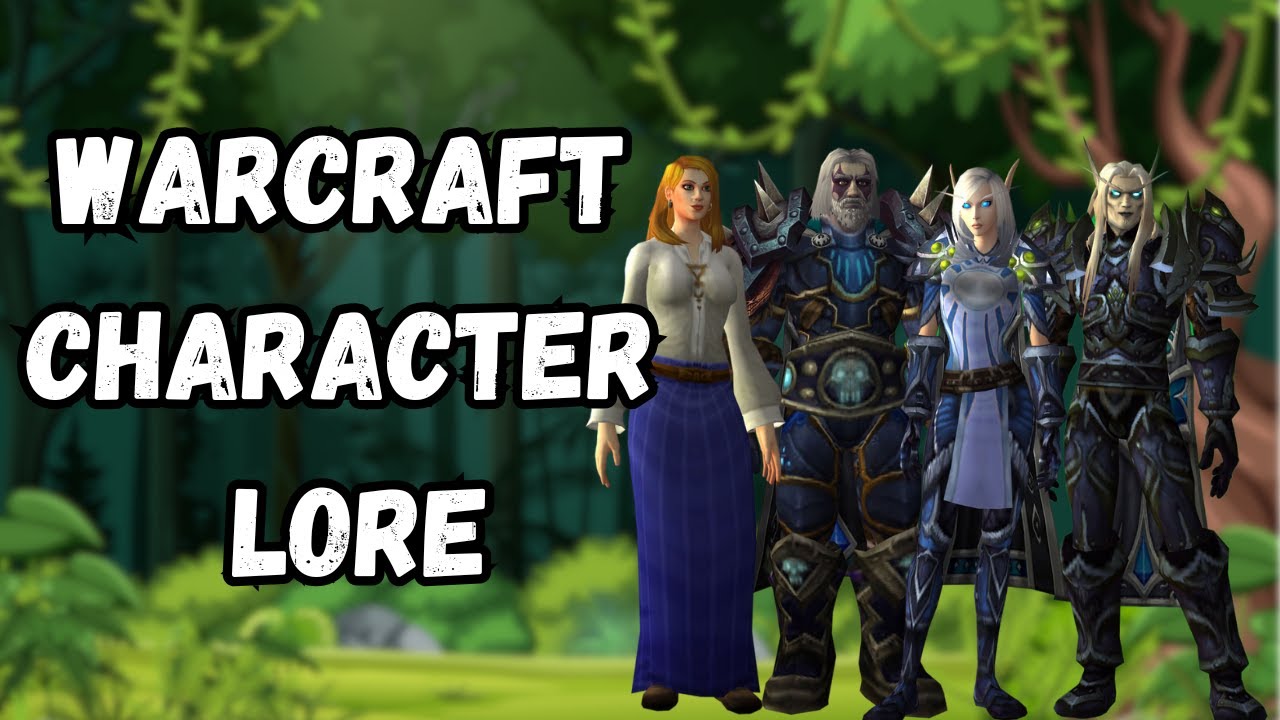 1 Hour of Character Lore From WoW