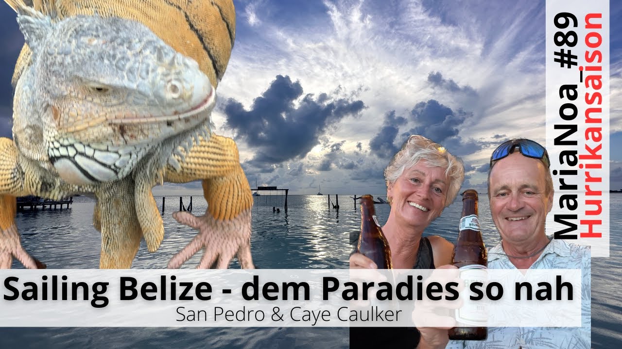 #89_Sailing Belize-dem Paradies so nah