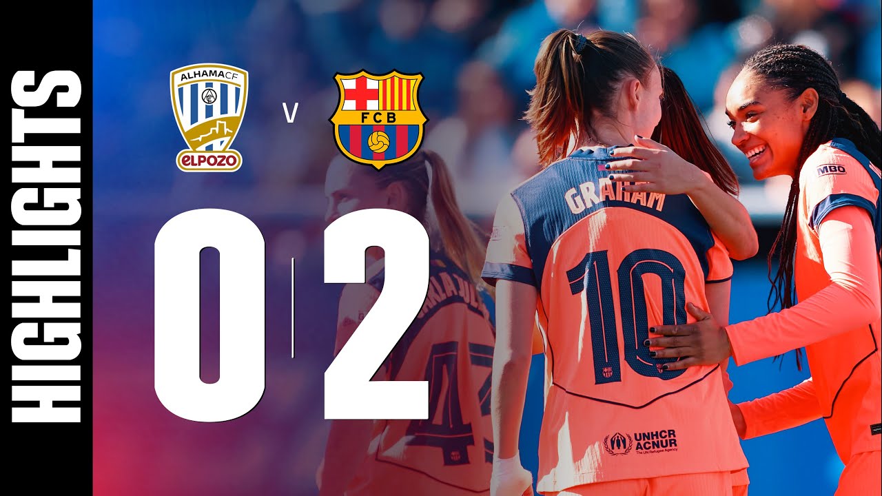 LIGA F | ALHAMA 0 vs 2 FC BARCELONA 🔵🔴