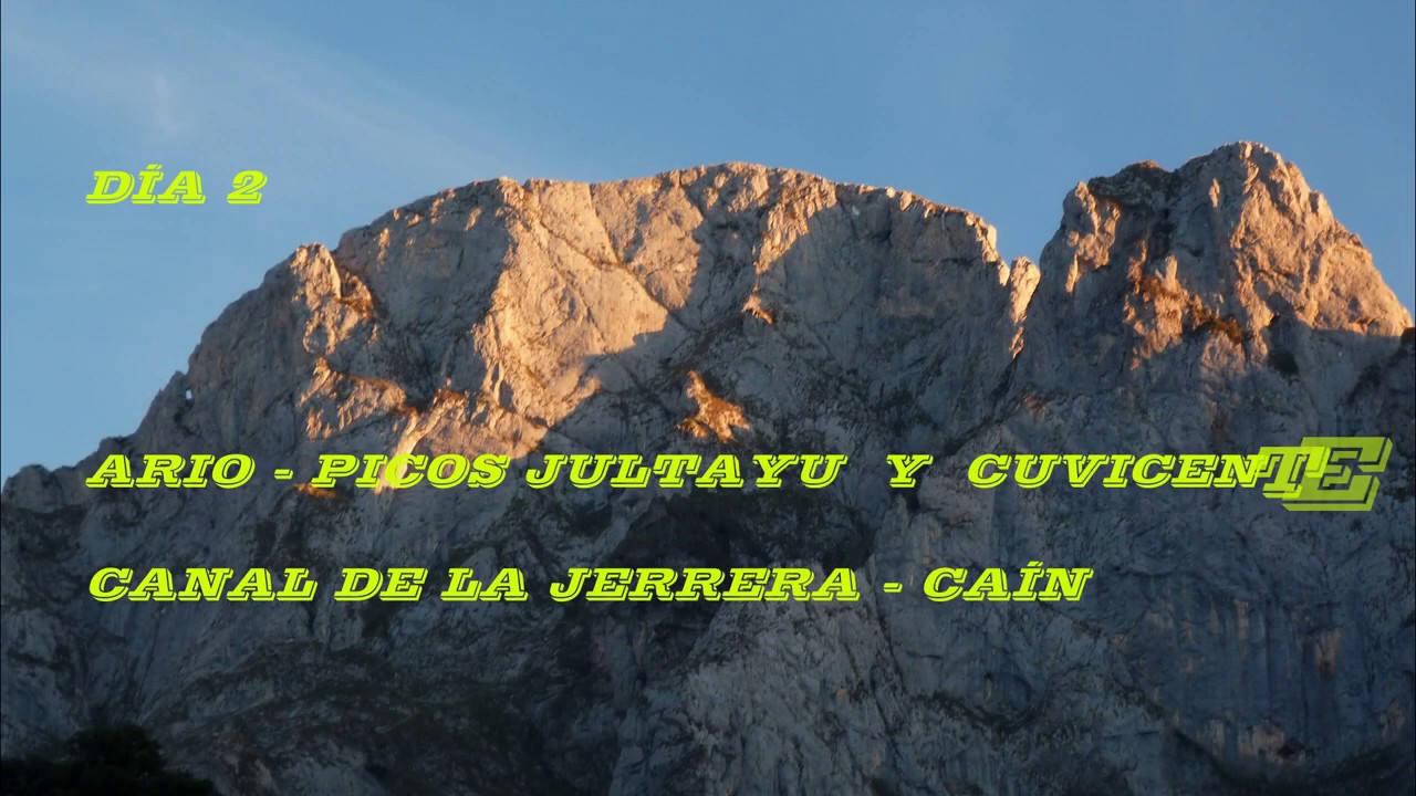 Jultayu y Cuvicente por Culiembro y Jerrera desde Caín.