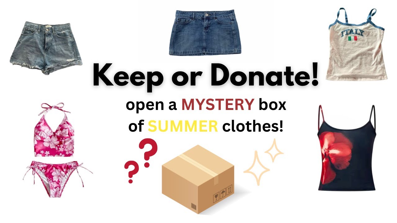 KEEP or DONATE? SUMMER CLOTHING! 📦☀️✨