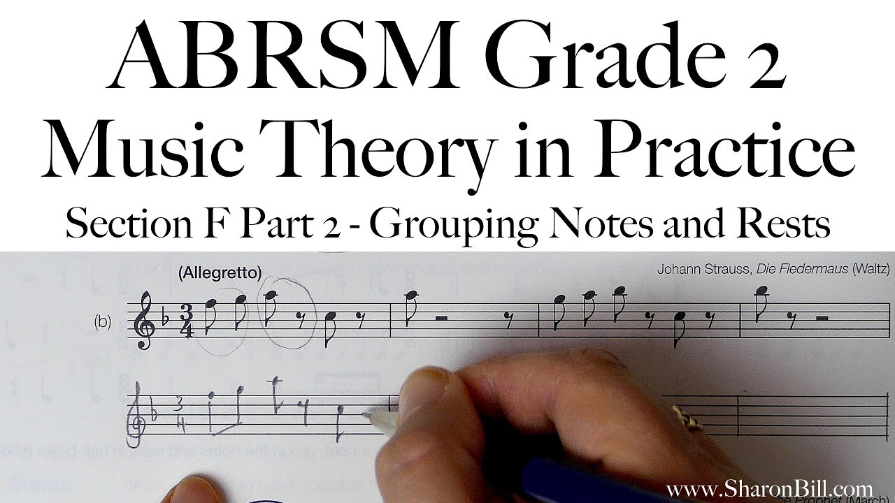 ABRSM, 2-й класс, теория музыки, раздел F, часть 2, группировка нот и пауз с Шэрон Билл