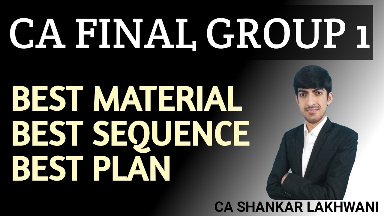Easiest Way to Tackle CA Final Group 1 I May 2024 I FR,AFM and Audit I CA SHANKAR LAKHWANI