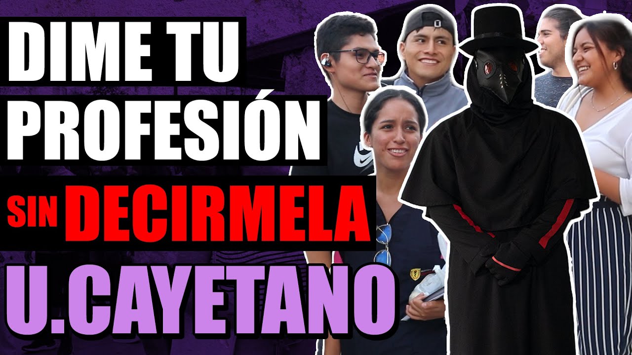 U. CAYETANO, ¿DIME QUÉ ESTUDIAS SIN DECIRME QUÉ ESTUDIAS? - EL CUERVO