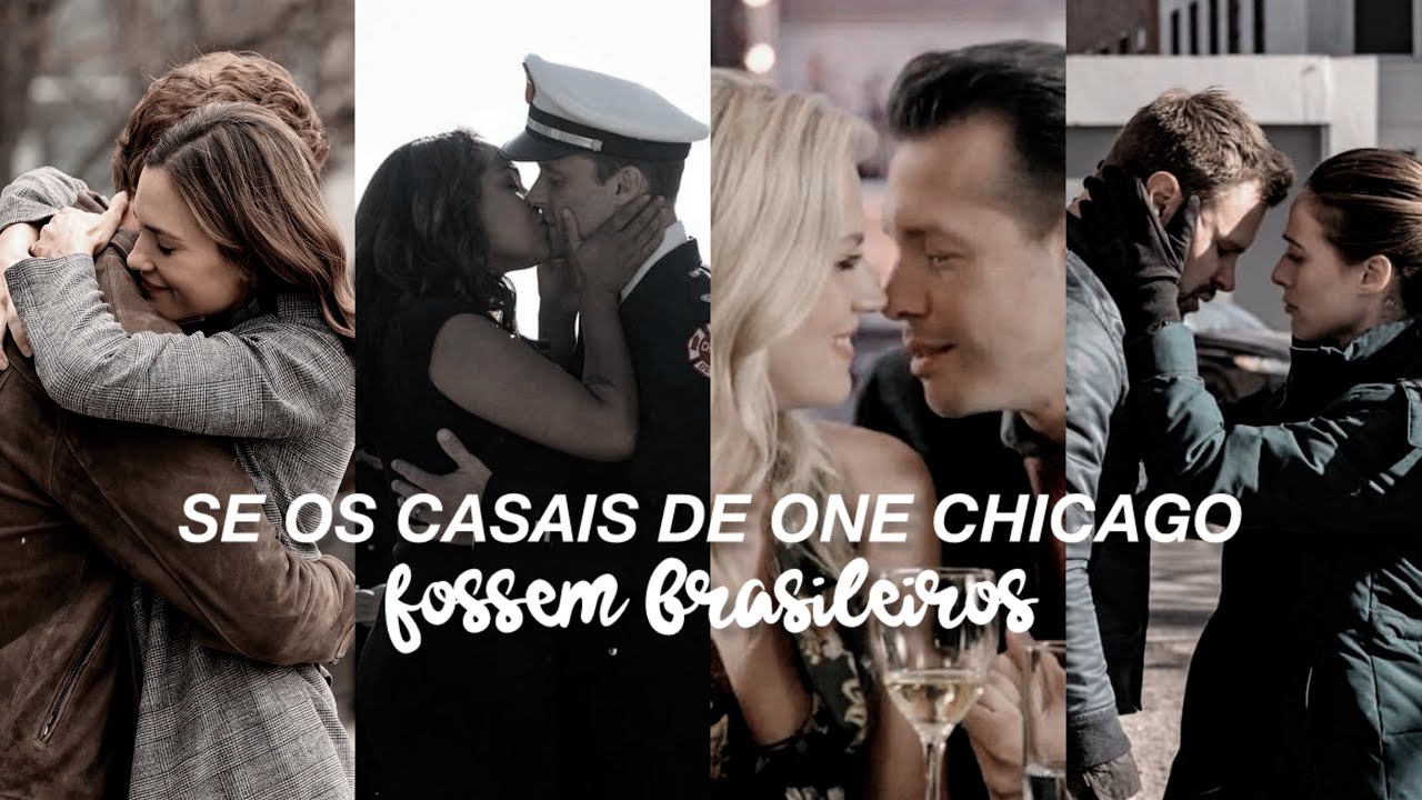 Se Os Casais De One Chicago Fossem Brasileiros