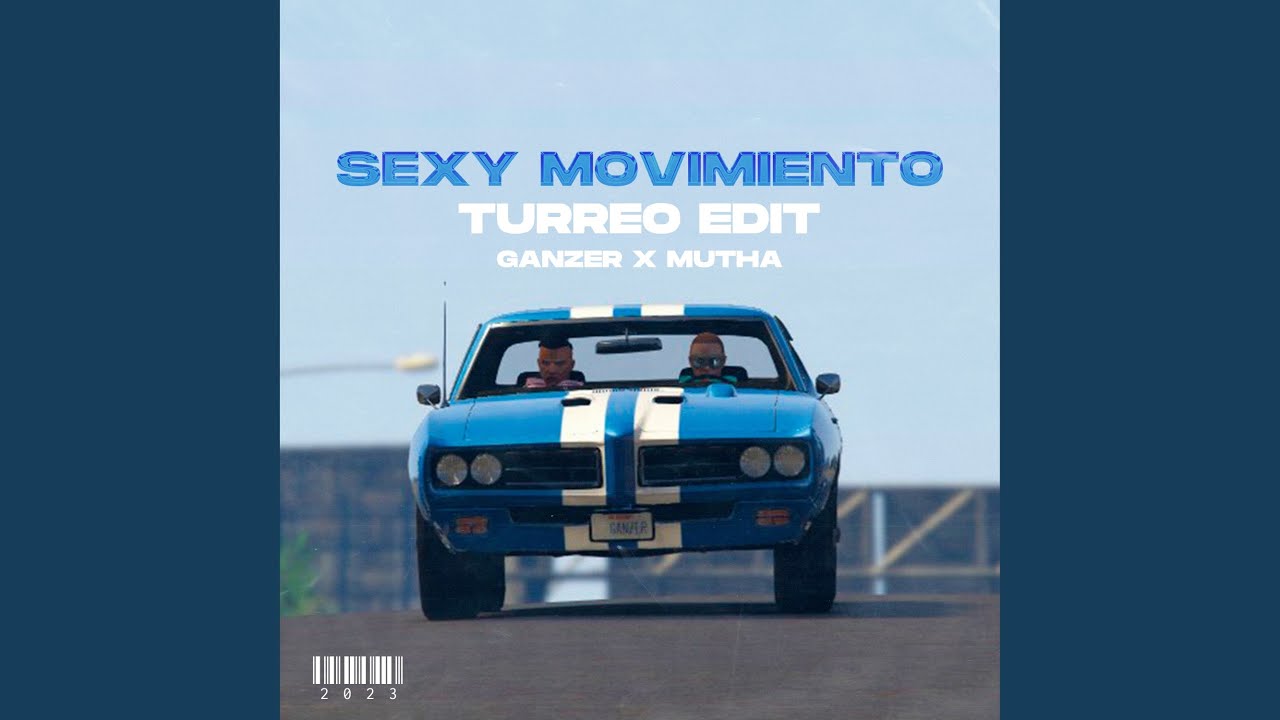 Sexy Movimiento (Turreo Edit)