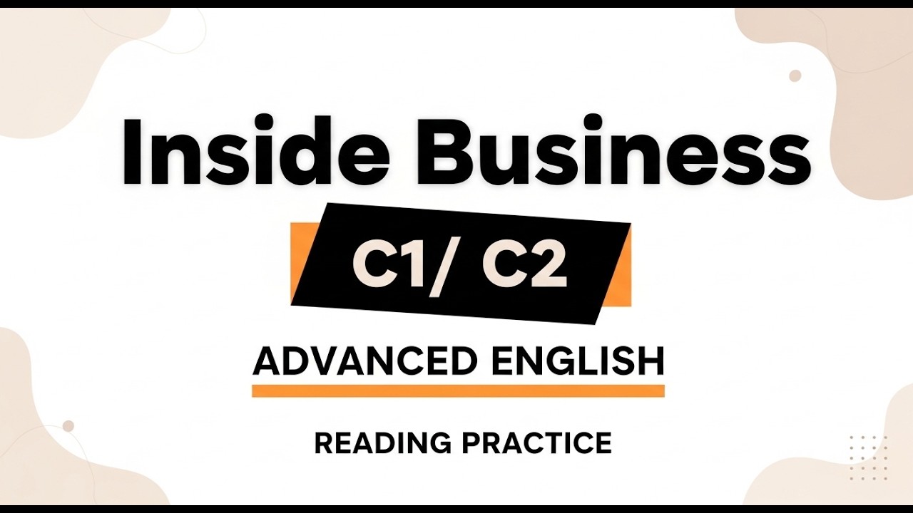C1/C2 - Advanced English Reading Practice | CEFR Level