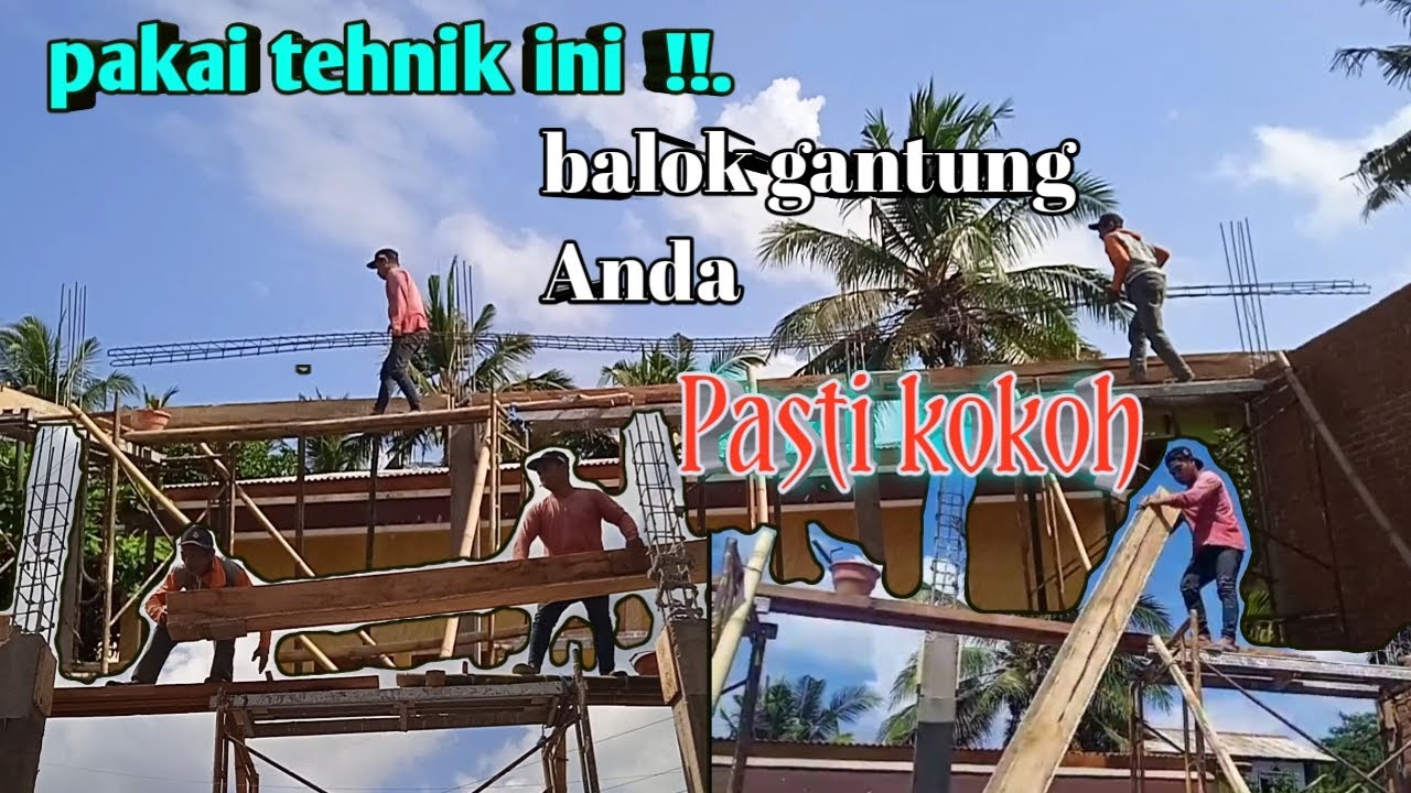 Cara membuat dan memasang bekisting balok gantung yang benar.
